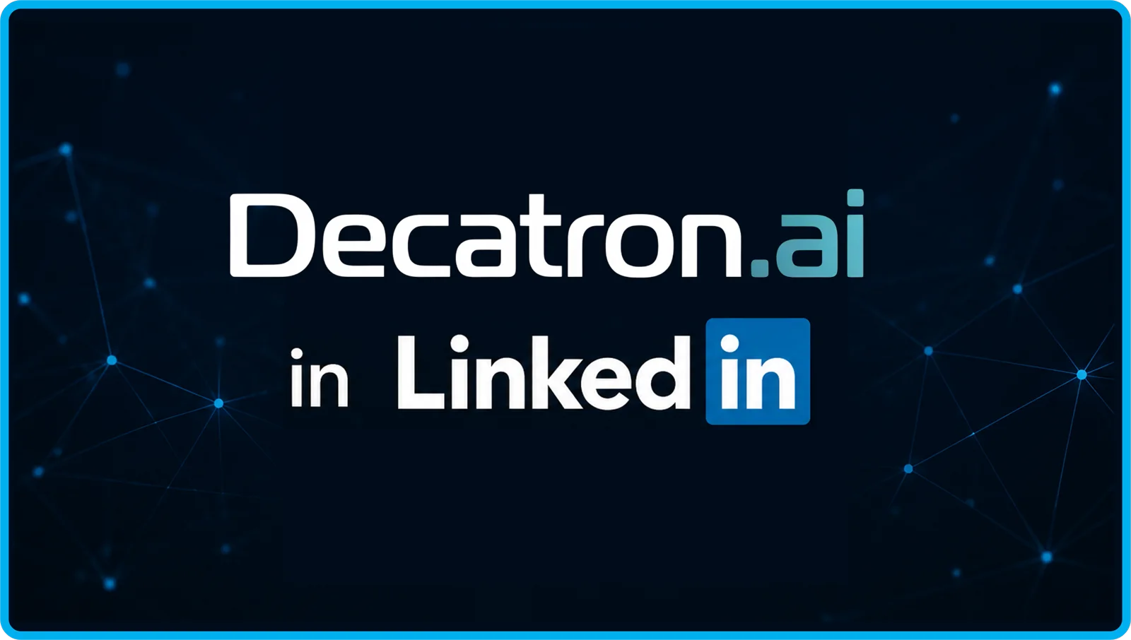 Decatron.ai on LinkedIn